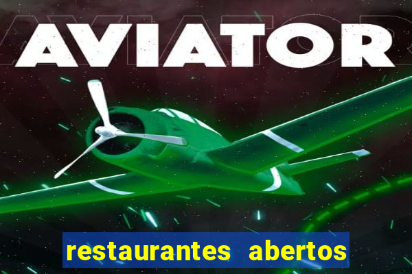restaurantes abertos no natal porto alegre