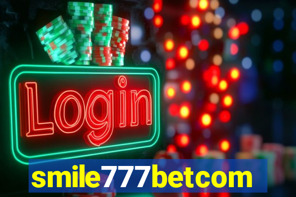 smile777betcom