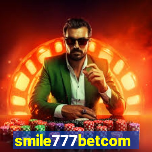 smile777betcom