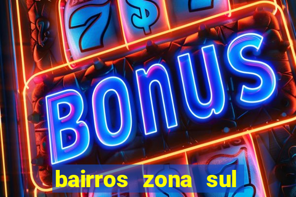 bairros zona sul porto alegre