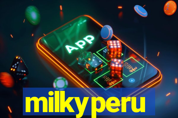 milkyperu