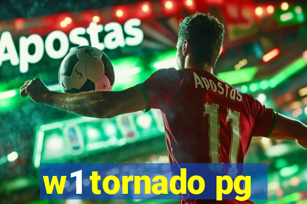 w1 tornado pg