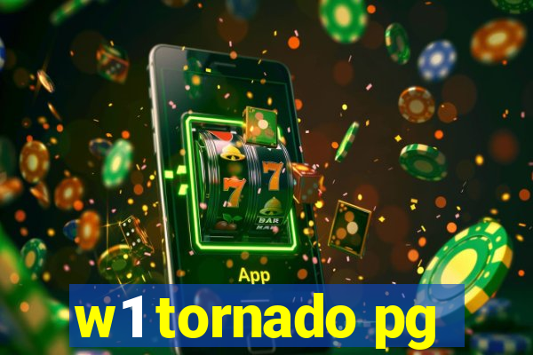 w1 tornado pg