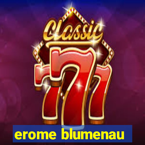 erome blumenau