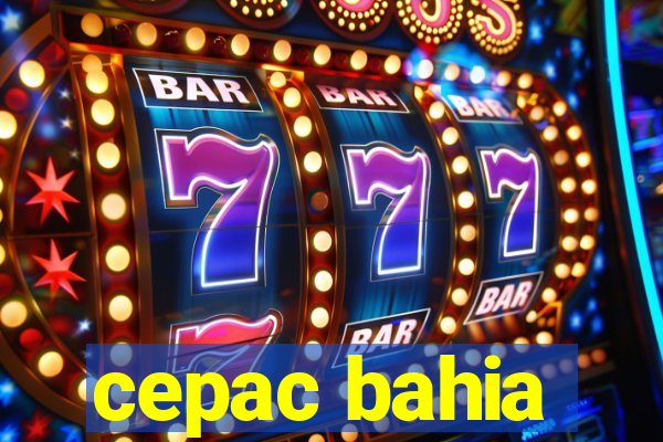 cepac bahia