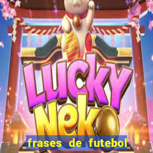 frases de futebol feminino para status tumblr
