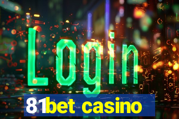 81bet casino