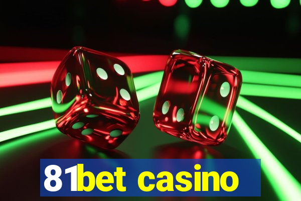 81bet casino