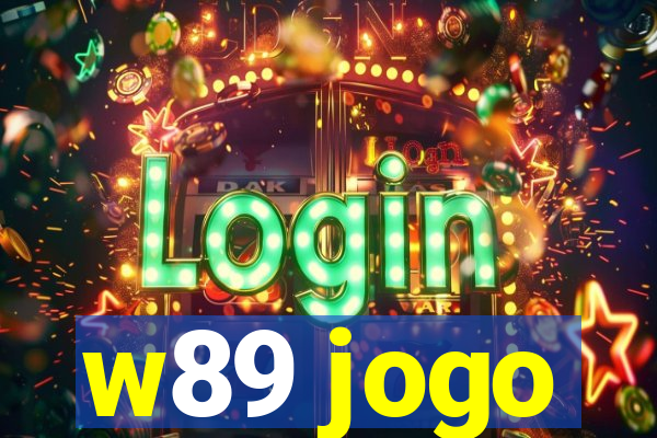w89 jogo