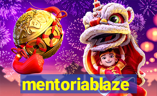 mentoriablaze