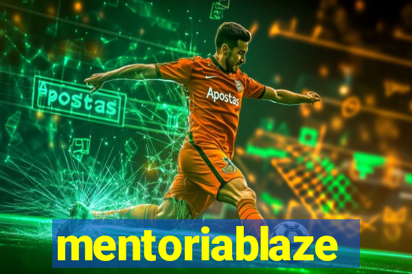 mentoriablaze