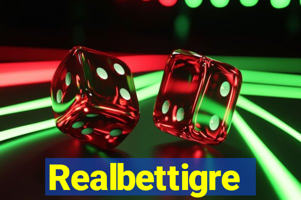 Realbettigre
