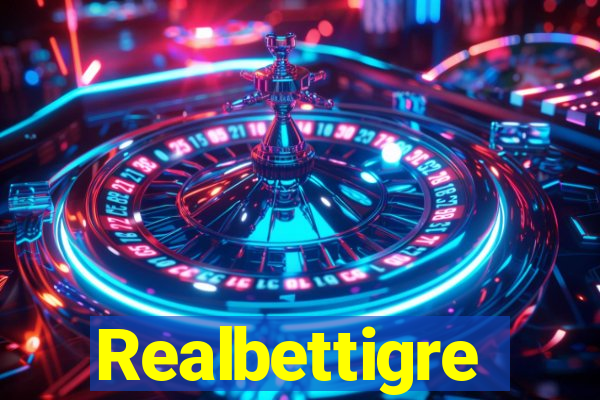 Realbettigre
