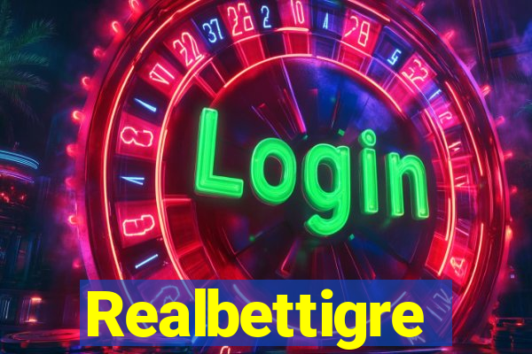 Realbettigre