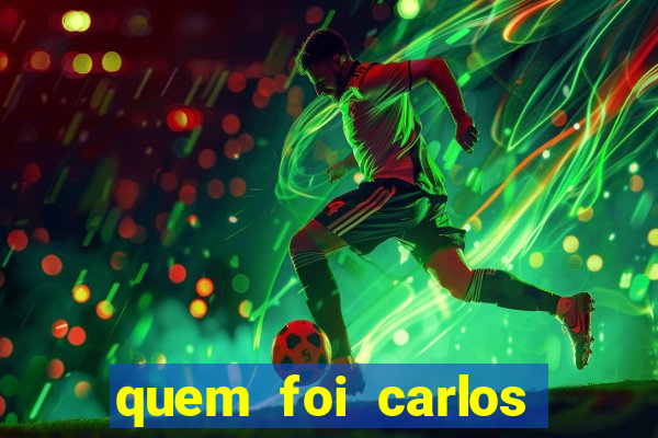 quem foi carlos eduardo fortuna