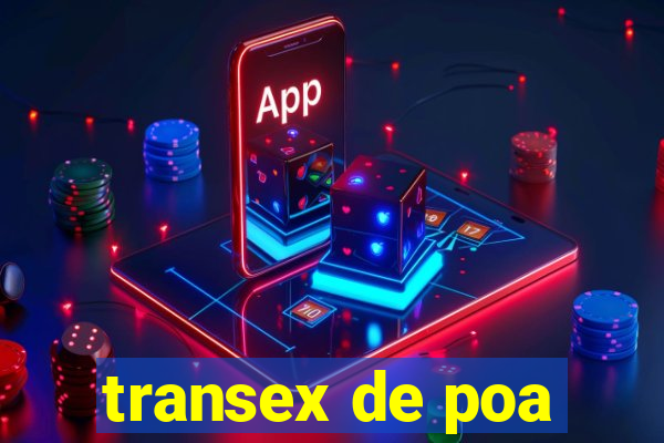 transex de poa