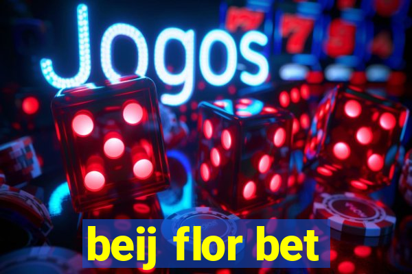 beij flor bet