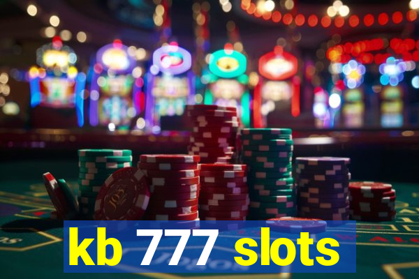 kb 777 slots