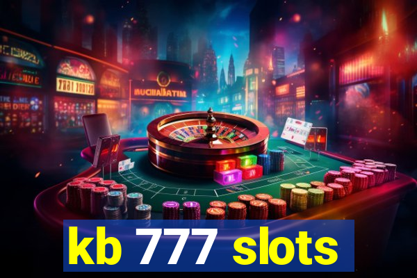 kb 777 slots