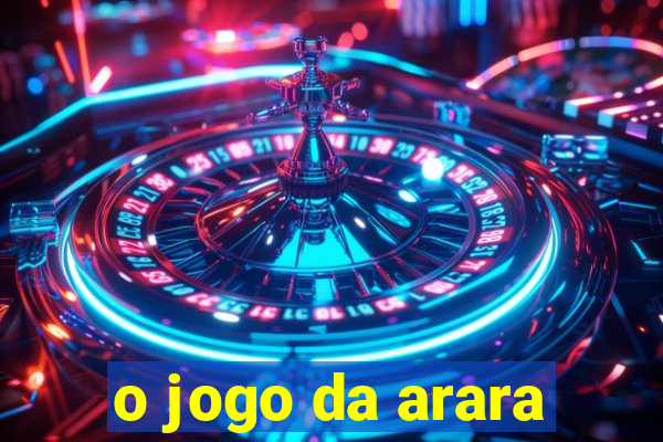 o jogo da arara
