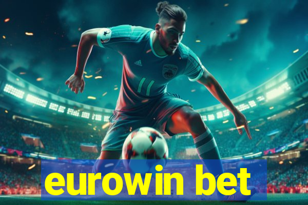 eurowin bet