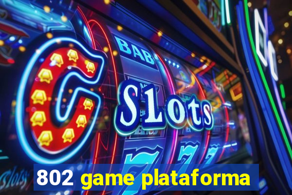 802 game plataforma