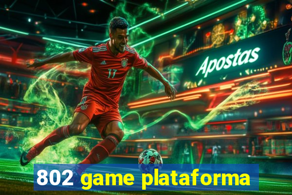 802 game plataforma
