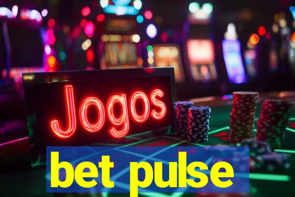 bet pulse