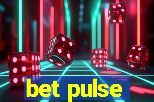 bet pulse