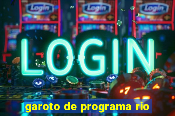 garoto de programa rio