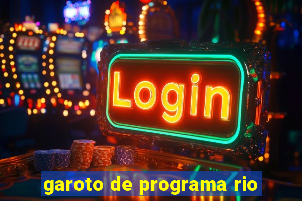 garoto de programa rio