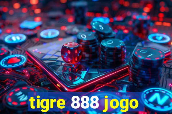 tigre 888 jogo