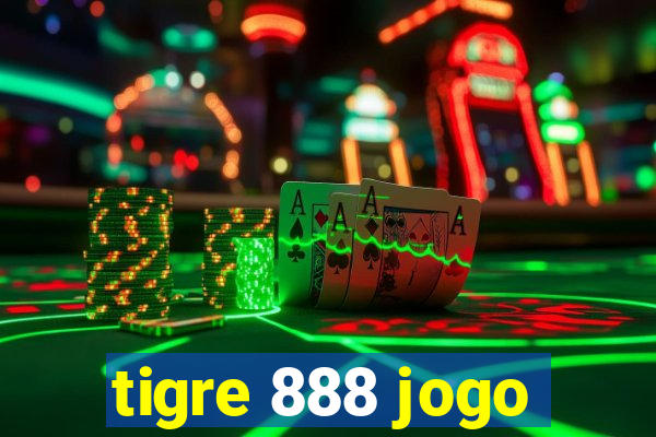 tigre 888 jogo