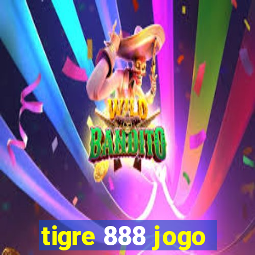 tigre 888 jogo