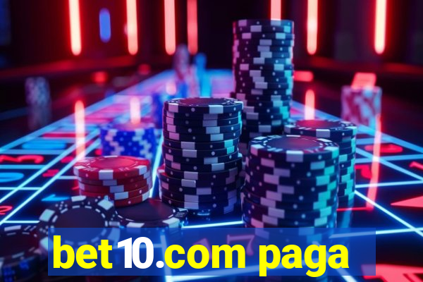 bet10.com paga