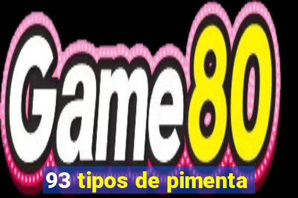 93 tipos de pimenta