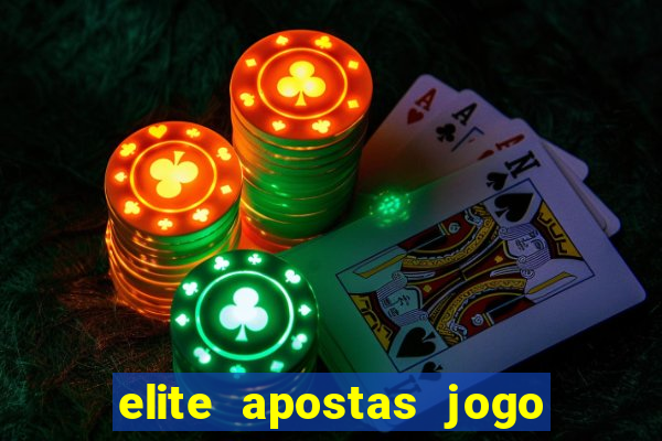 elite apostas jogo do bicho