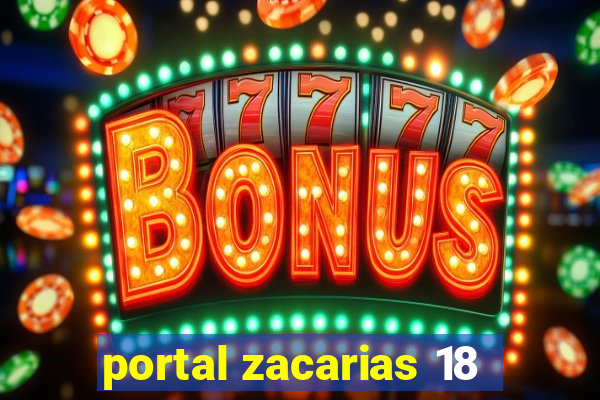 portal zacarias 18