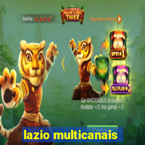 lazio multicanais
