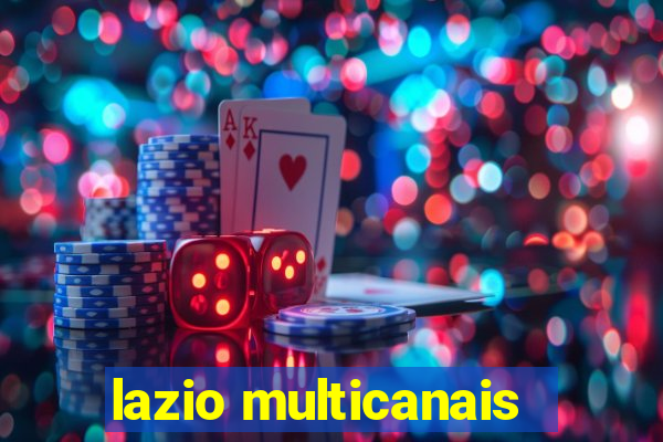 lazio multicanais