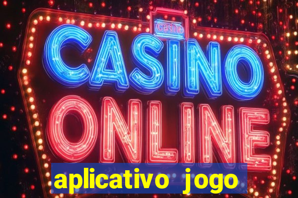 aplicativo jogo ganhar dinheiro