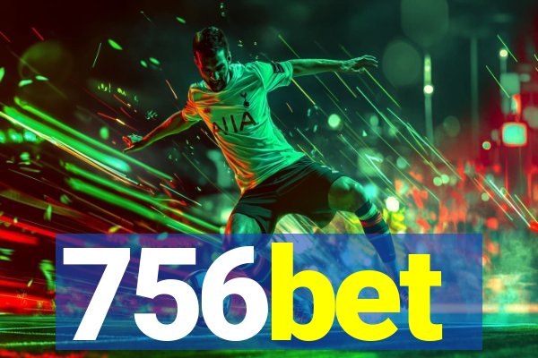 756bet