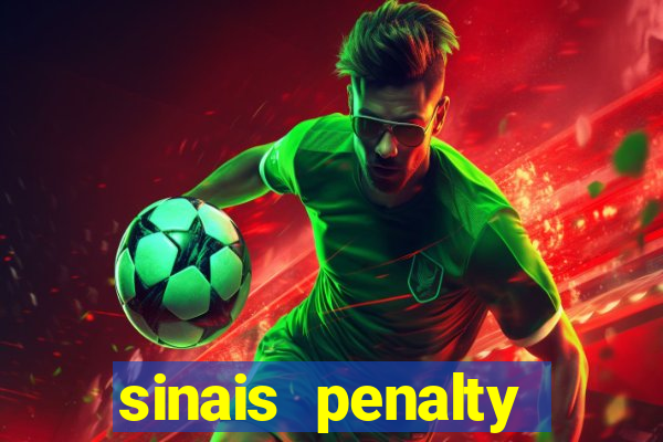 sinais penalty shoot out