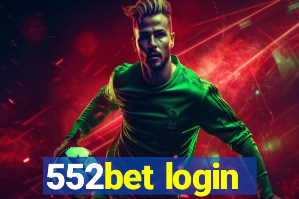 552bet login