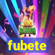 fubete