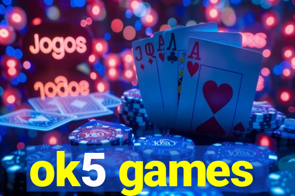 ok5 games