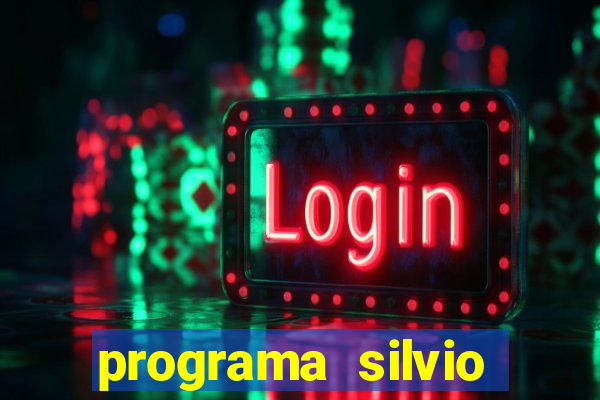 programa silvio santos de hoje foi gravado quando