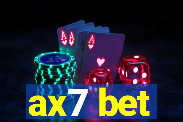 ax7 bet