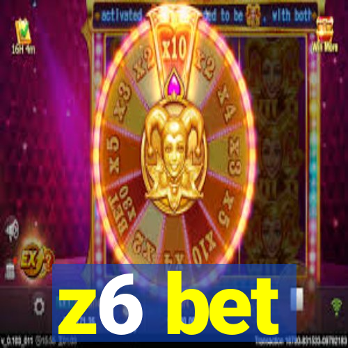 z6 bet