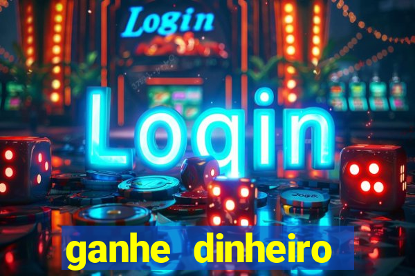 ganhe dinheiro jogando sem depositar